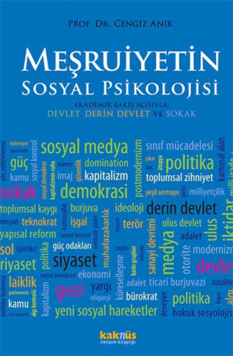 Meşruiyetin Sosyal Psikolojisi %8 indirimli Cengiz Anık