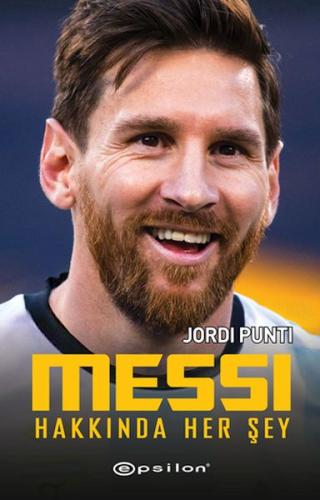 Messi Hakkında Her Şey %10 indirimli Jordi Punti