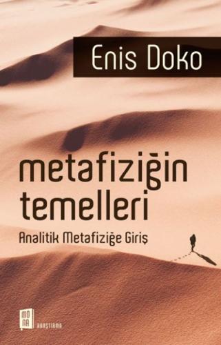 Metafiziğin Temelleri - Analitik Metafiziğe Giriş %10 indirimli Enis D