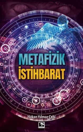 Metafizik İstihbarat %25 indirimli Hakan Yılmaz Çebi