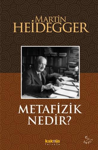 Metafizik Nedir? %8 indirimli Martin Heidegger