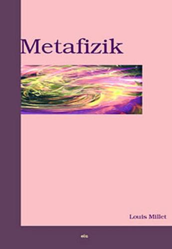 Metafizik %20 indirimli Louis Millet