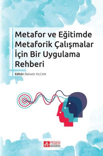 Metafor ve Eğitimde Metaforik Çalışmalar İçin Bir Uygulama Rehberi Rum