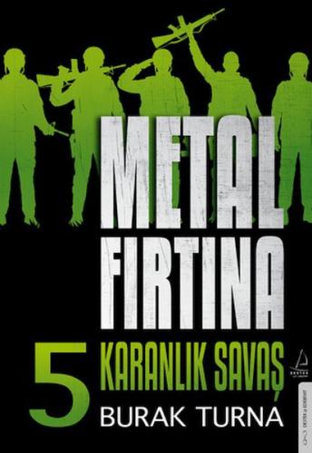 Metal Fırtına 5 - Karanlık Savaş Burak Turna