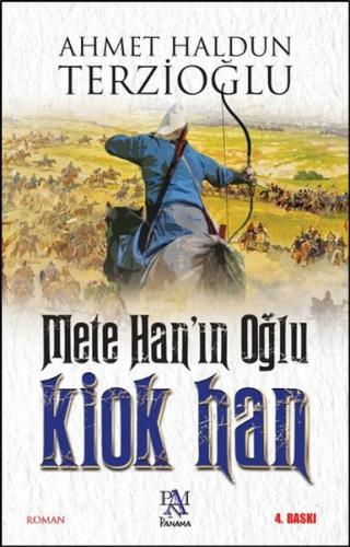 Mete Hanın Oğlu: Kiok Han %22 indirimli Ahmet Haldun Terzioğlu