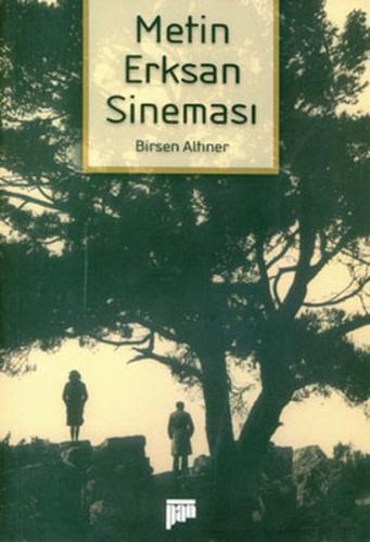 Metin Erksan Sineması Birsen Altıner