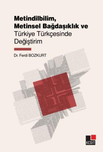 Metindilbilim, Metinsel Bağsaşıklık ve Türkiye Türkçesinde Değiştirim 