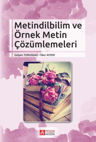 Metindilbilim ve Örnek Metin Çözümlemeleri İlker Aydın - Gülşen Torusd