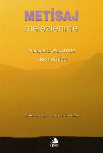 Metisaj Melezlenme François Laplantine