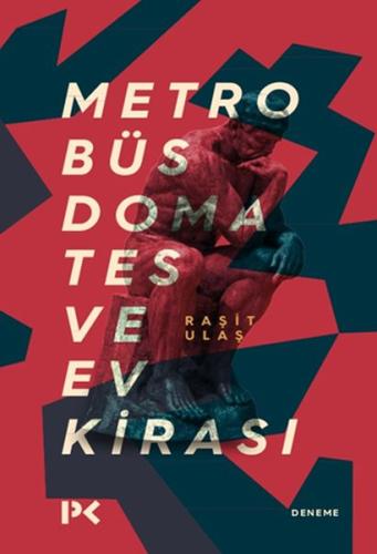 Metrobüs, Domates ve Ev Kirası %17 indirimli Raşit Ulaş