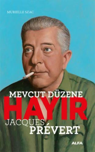 Mevcut Düzene Hayır! %10 indirimli Jacques Prévert