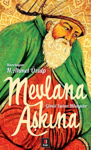 Mevlana Aşkına %10 indirimli N. Ahmet Özalp