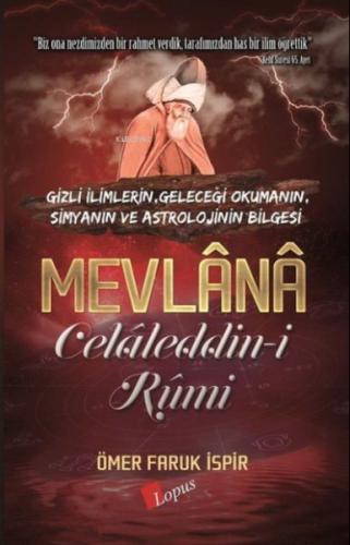 Mevlana Celaleddin-i Rumi Ömer Faruk İspir