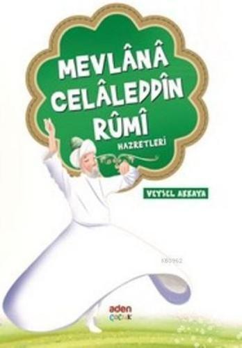 Mevlana Celaleddin Rumi Hazretleri %15 indirimli Veysel Akkaya