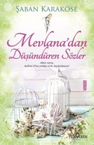 Mevlana’dan Düşündüren Sözler %20 indirimli Şaban Karaköse