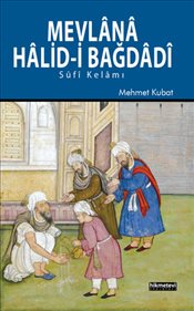 Mevlana Halid'i Bağdadi Sufi Kelamı Mehmet Kubat