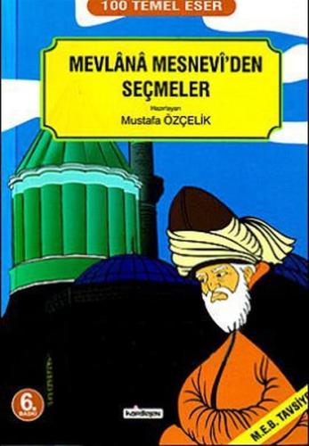 Mevlana Mesnevi'den Seçmeler / Mustafa Özçelik %25 indirimli Mevlana C