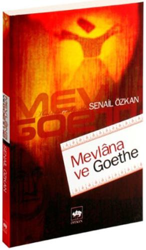 Mevlana ve Goethe %19 indirimli Senail Özkan