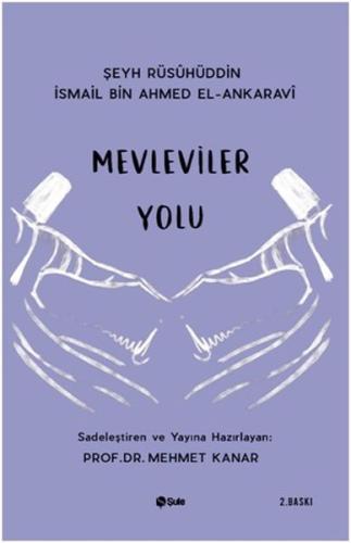 Mevleviler Yolu %17 indirimli İsmail Bin Ahmed El-Ankaravi