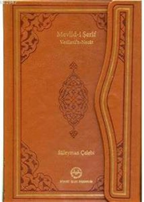 Mevlid-i Şerif (Vesiletü'n-Necat ) Süleyman Çelebi