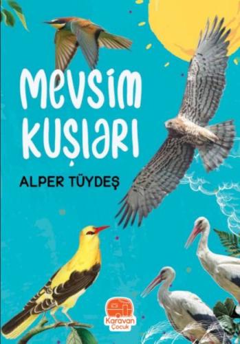 Mevsim Kuşları %20 indirimli Alper Tüydeş