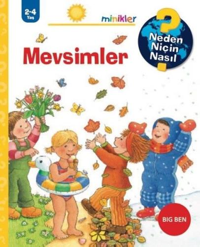 Mevsimler - Neden Niçin Nasıl 2 - 4 Yaş