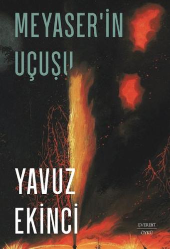 Meyaser’in Uçuşu %10 indirimli Yavuz Ekinci