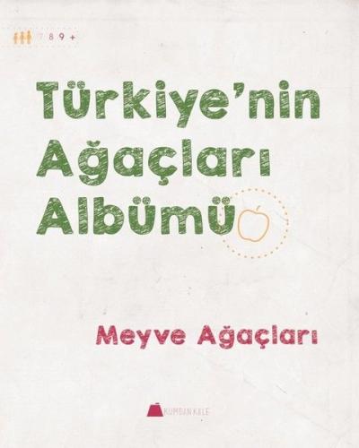 Meyve Ağaçları - Türkiye'nin Ağaçları Albümü %13 indirimli Işıl Erverd