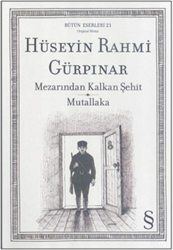 Mezarından Kalkan Şehit - Mutallaka %10 indirimli Hüseyin Rahmi Gürpın