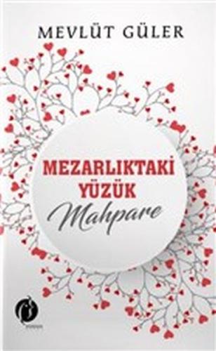 Mezarlıktaki Yüzük Mahpare %22 indirimli Mevlüt Güler