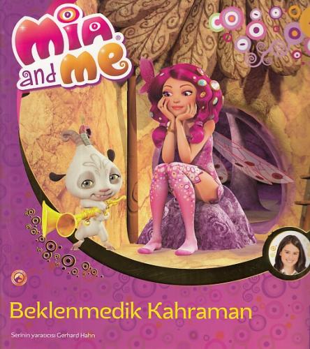 Mia and Me - Beklenmedik Kahraman %10 indirimli Gerhard Hahn