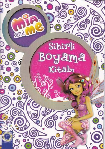 Mia and Me - Sihirli Boyama Kitabı Kolektif