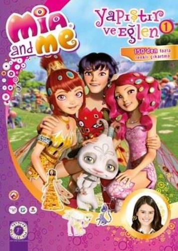 Mia and Me - Yapıştır ve Eğlen 1 Kolektif