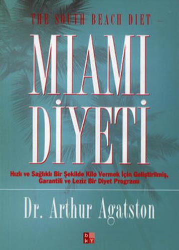 Miami Diyeti %22 indirimli Arthur Agatston