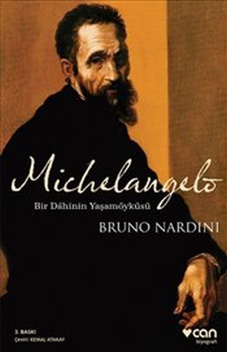 Michelangelo - Bir Dahinin Yaşamöyküsü Bruno Nardini