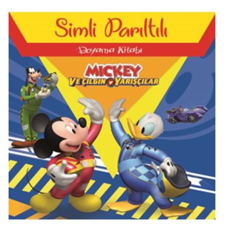 Mickey ve Çılgın Yarışçılar - Simli Parıltılı Boyama Kitabı %10 indiri