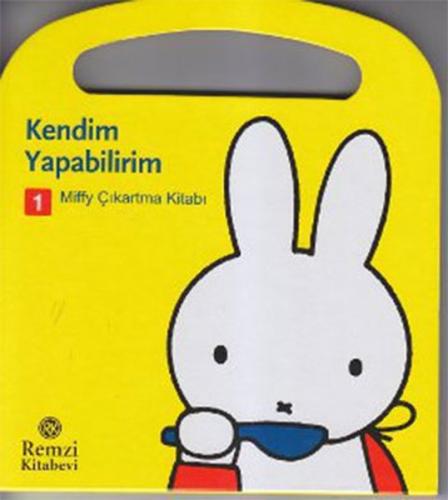 Miffy Kendim Yapabilirim (Çıkartmalı) Dick Bruna