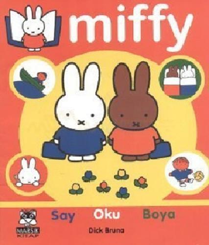 Miffy / Mektup Arkadaşları (Say-Oku-Boya) Dick Bruna