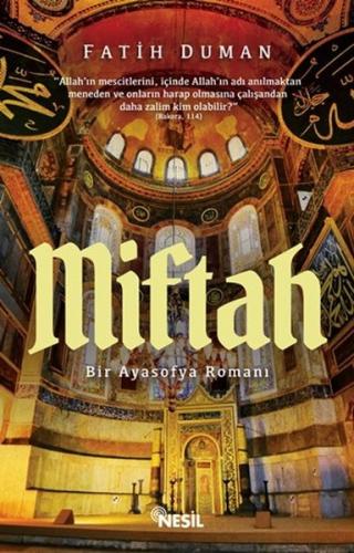 Miftah - Bir Ayasofya Romanı Fatih Duman