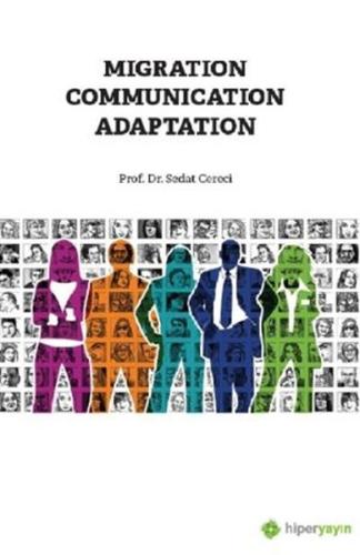 Migration Communication Adaptation %15 indirimli Sedat Cereci