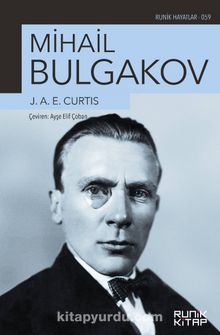 Mihail Bulgakov J. A. E. Curtis