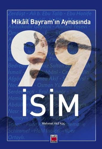 Mikâil Bayram’ın Aynasında 99 İsim %22 indirimli Mikail Bayram