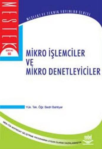 Mikro İşlemciler ve Mikro Denetleyiciler Bedri Bahtiyar