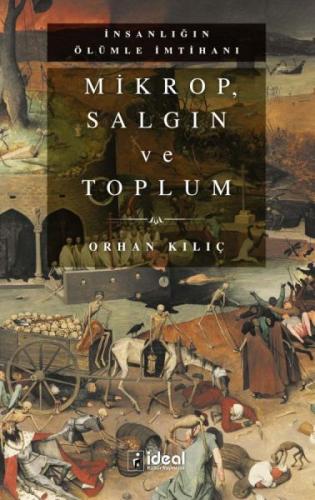 Mikrop, Salgın Ve Toplum - Orhan Kılıç %12 indirimli Orhan Kılıç