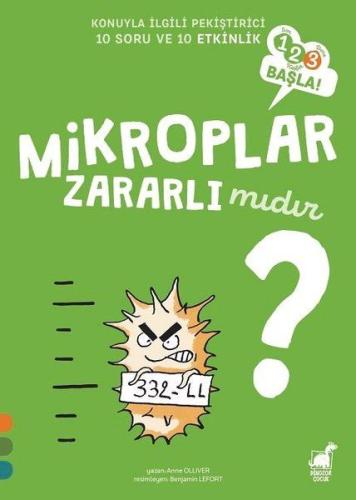 Mikroplar Zararlı Mıdır? - 1 2 3 Başla Serisi %14 indirimli Anne Olliv