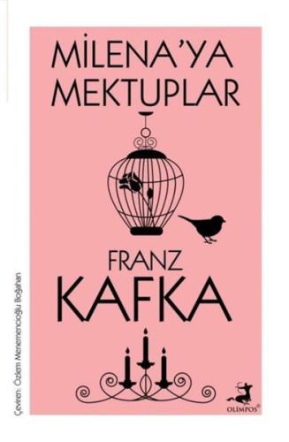 Milena’ya Mektuplar Franz Kafka