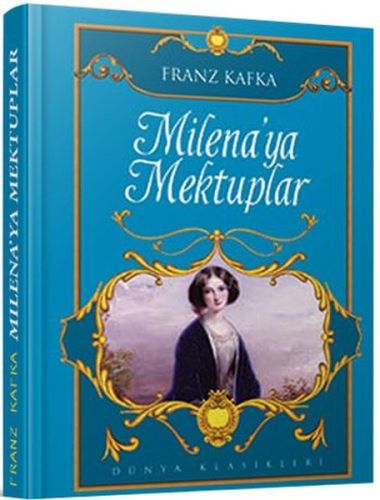 Milena’ya Mektuplar Franz Kafka