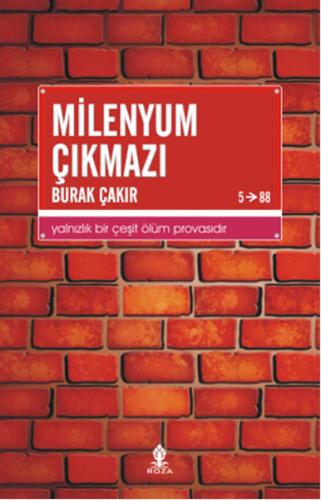 Milenyum Çıkmazı Burak Çakır