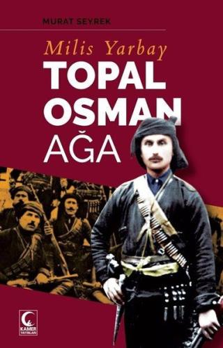 Milis Yarbay Topal Osman Ağa Murat Seyrek