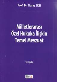 Milletlerarası Özel Hukuka İlişkin Temel Mevzuat Nuray Ekşi